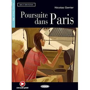 Gerrier, Nicolas Poursuite dans Paris. Buch + Audio-CD: Französische Lektüre für das 2., 3. und 4. Lernjahr Gerrier, Nicolas Poursuite dans Paris. Buch + Audio-CD: Französische Lektüre für das 2., 3. und 4. Lernjahr