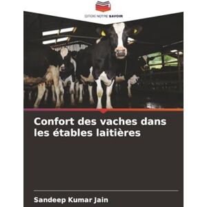 Jain, Sandeep Kumar Confort des vaches dans les étables laitières Jain, Sandeep Kumar Confort des vaches dans les étables laitières
