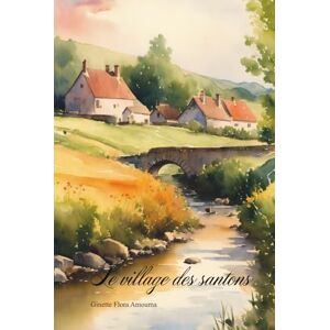 Flora Amouma, Ginette Le village des santons Flora Amouma, Ginette Le village des santons