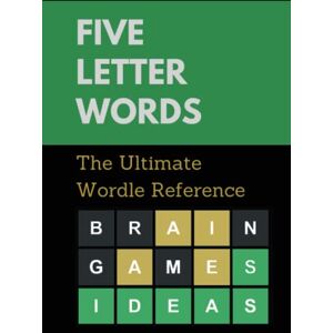 Parker Press Five Letter Words: The Ultimate Wordle Reference Parker Press Five Letter Words: The Ultimate Wordle Reference