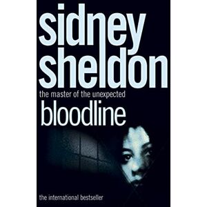 Sheldon, Sidney Bloodline: The master of the unexpected Sheldon, Sidney Bloodline: The master of the unexpected