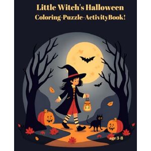 Atölyesi, Hayat Little Witch's Halloween: Coloring Puzzle Activity Book! Atölyesi, Hayat Little Witch's Halloween: Coloring Puzzle Activity Book!