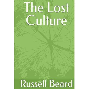 Beard, Russell The Lost Culture (The North Devon series, following the exploits of the Jordan family.) Beard, Russell The Lost Culture (The North Devon series, following the exploits of the Jordan family.)
