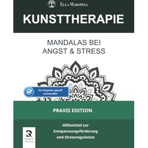 Maropesa, Ella Mandalas bei Angst & Stress: Hilfsmittel zur Entspannungsförderung und Stressregulation (Praxis Edition) Maropesa, Ella Mandalas bei Angst & Stress: Hilfsmittel zur Entspannungsförderung und Stressregulation (Praxis Edition)