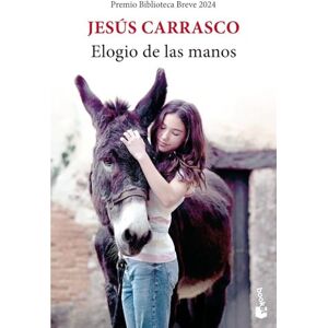 Carrasco, Jesús Elogio de las manos (Novela) Carrasco, Jesús Elogio de las manos (Novela)