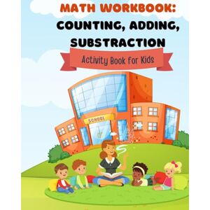 The Everyday Gems Math Workbook: Learn Counting, Addition, Subtraction & Number Lines for Kids The Everyday Gems Math Workbook: Learn Counting, Addition, Subtraction & Number Lines for Kids