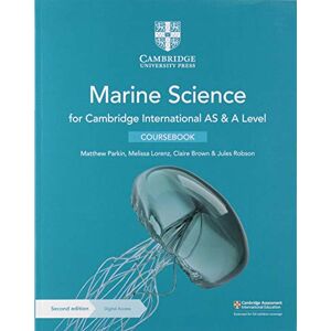 Parkin, Matthew Cambridge International AS & A Level Marine Science Coursebook with Digital Access (2 Years) Parkin, Matthew Cambridge International AS & A Level Marine Science Coursebook with Digital Access (2 Years)