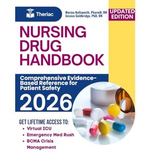 Publishing, Theriac Nursing Drug Handbook 2026: Comprehensive Evidence-Based Reference for Patient Safety Publishing, Theriac Nursing Drug Handbook 2026: Comprehensive Evidence-Based Reference for Patient Safety