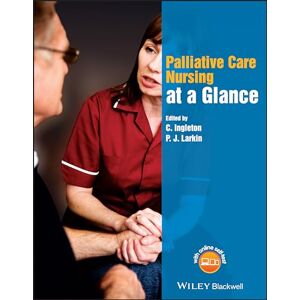 Care+ Palliative Care Nursing at a Glance (At a Glance (Nursing and Healthcare)) Care+ Palliative Care Nursing at a Glance (At a Glance (Nursing and Healthcare))