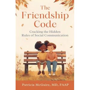 McGuire, Patricia The Friendship Code: 3 (Marcus Long Language Journey) McGuire, Patricia The Friendship Code: 3 (Marcus Long Language Journey)