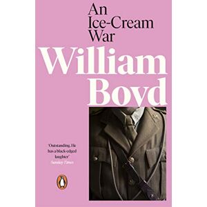 Boyd, William An Ice-cream War: William Boyd (Penguin Decades) Boyd, William An Ice-cream War: William Boyd (Penguin Decades)