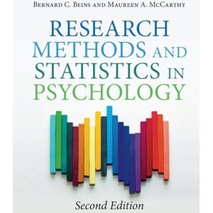Beins, Bernard C. Research Methods and Statistics in Psychology Beins, Bernard C. Research Methods and Statistics in Psychology