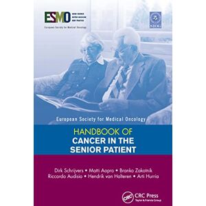 ESMO Handbook of Cancer in the Senior Patient (European Society for Medical Oncology Handbooks) ESMO Handbook of Cancer in the Senior Patient (European Society for Medical Oncology Handbooks)