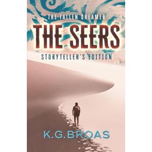 Broas, Kevin Gordon The Fallen Dreamer: Storyteller's Edition Broas, Kevin Gordon The Fallen Dreamer: Storyteller's Edition