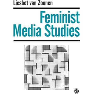 Van, Zoonen Liesbet Feminist Media Studies: 9 (Media Culture & Society series) Van, Zoonen Liesbet Feminist Media Studies: 9 (Media Culture & Society series)