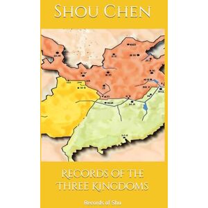 Chen, Shou Records of the Three Kingdoms: Records of Shu Chen, Shou Records of the Three Kingdoms: Records of Shu