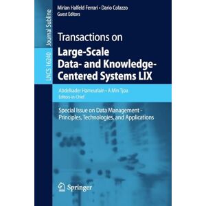 Transactions on Large-Scale Data- and Knowledge-Centered Systems LIX: Special Issue on Data Management Principles, Technologies, and Applications (Lecture Notes in Computer Science, 16240) Transactions on Large-Scale Data- and Knowledge-Centered Systems LIX: Special Issue on Data Management Principles, Technologies, and Applications (Lecture Notes in Computer Science, 16240)