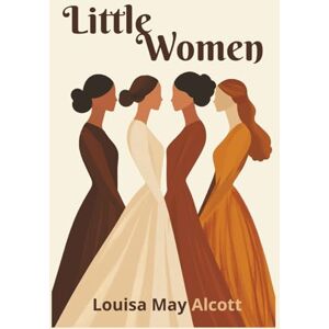 Publishers, NR Little Women Louisa May Alcott (Special Edition with Original Illustrations) Publishers, NR Little Women Louisa May Alcott (Special Edition with Original Illustrations)