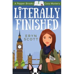 Scott Literally Finished: 6 (A Pepper Brooks Cozy Mystery) Scott Literally Finished: 6 (A Pepper Brooks Cozy Mystery)