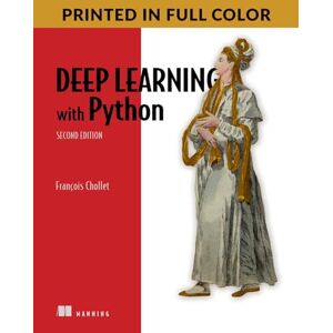 Chollet, François Deep Learning with Python Chollet, François Deep Learning with Python
