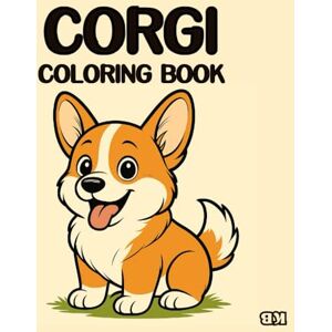 Lee CORGI Coloring Book: Cute Corgi Coloring Book for Kids and Adults Lee CORGI Coloring Book: Cute Corgi Coloring Book for Kids and Adults