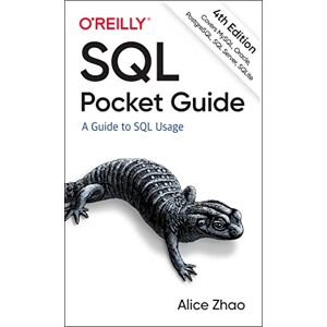 Zhao, Alice SQL Pocket Guide: A Guide to SQL Usage Zhao, Alice SQL Pocket Guide: A Guide to SQL Usage