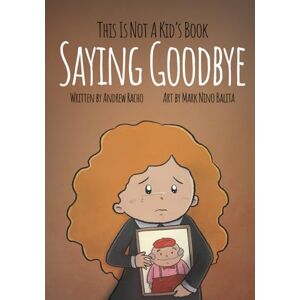 Racho, Andrew This Is Not A Kid's Book Saying Goodbye Racho, Andrew This Is Not A Kid's Book Saying Goodbye