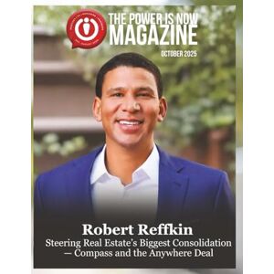 Frazier MBA, Eric Lawrence The Power Is Now Magazine October Issue 2025 (The Power Is Now National Real Estate Magazine Series.) Frazier MBA, Eric Lawrence The Power Is Now Magazine October Issue 2025 (The Power Is Now National Real Estate Magazine Series.)