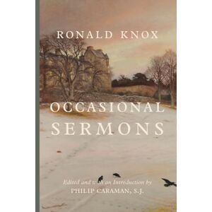 Knox, Ronald Occasional Sermons Knox, Ronald Occasional Sermons