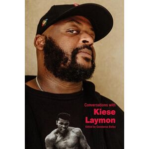 Conversations with Kiese Laymon (Literary Conversations Series) Conversations with Kiese Laymon (Literary Conversations Series)