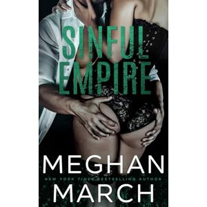 March, Meghan Sinful Empire (Mount Trilogy) March, Meghan Sinful Empire (Mount Trilogy)