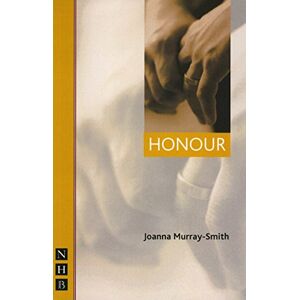 Joanna Murray-Smith Honour (NHB Modern Plays) Joanna Murray-Smith Honour (NHB Modern Plays)