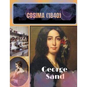 Sand, George Cosima (1840 ) Sand, George Cosima (1840 )