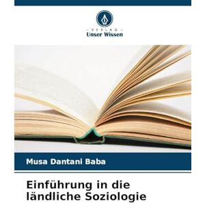 Baba, Musa Dantani Einführung in die ländliche Soziologie Baba, Musa Dantani Einführung in die ländliche Soziologie