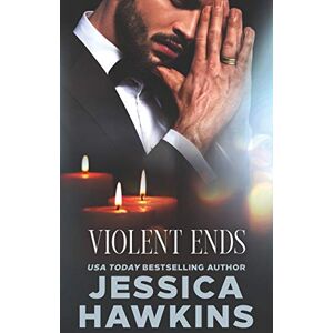 Hawkins, Jessica Violent Ends: 2 (White Monarch) Hawkins, Jessica Violent Ends: 2 (White Monarch)