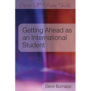 Open University Press Getting Ahead As An International Student (Open Up Study Skills) Open University Press Getting Ahead As An International Student (Open Up Study Skills)