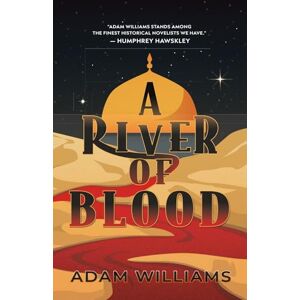 Williams, Adam A River of Blood Williams, Adam A River of Blood