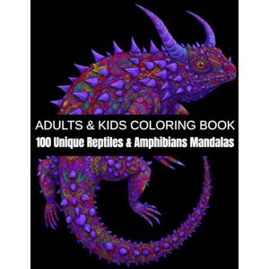 Cross 100 Unique Reptiles & Amphibians Mandalas: A Relaxation Coloring Book for Adults & Kids – Lizards, Snakes, Frogs, Turtles, Chameleons, and More (Unique Animal Mandalas) Cross 100 Unique Reptiles & Amphibians Mandalas: A Relaxation Coloring Book for Adults & Kids – Lizards, Snakes, Frogs, Turtles, Chameleons, and More (Unique Animal Mandalas)