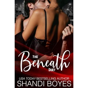 Boyes, Shandi The Beneath Duet: 2 (The Collectables) Boyes, Shandi The Beneath Duet: 2 (The Collectables)