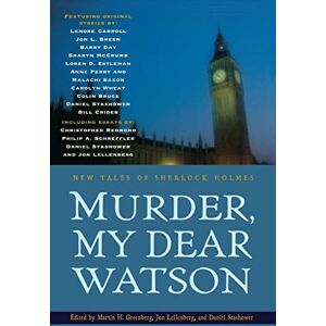 Murder, My Dear Watson: New Tales of Sherlock Holmes Murder, My Dear Watson: New Tales of Sherlock Holmes