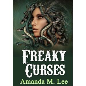 Lee Freaky Curses: 19 (Mystic Caravan Mysteries) Lee Freaky Curses: 19 (Mystic Caravan Mysteries)