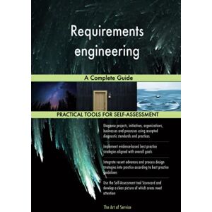 Gerardus Blokdyk Requirements engineering A Complete Guide Gerardus Blokdyk Requirements engineering A Complete Guide
