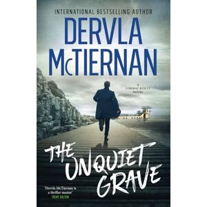 McTiernan, Dervla The Unquiet Grave: A stunning police murder mystery with an atmospheric Irish setting (Detective Cormac Reilly Book 4) McTiernan, Dervla The Unquiet Grave: A stunning police murder mystery with an atmospheric Irish setting (Detective Cormac Reilly Book 4)
