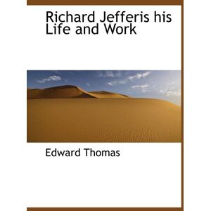 Thomas, Edward Richard Jefferis his Life and Work Thomas, Edward Richard Jefferis his Life and Work
