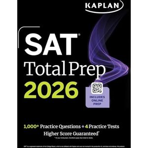 Kaplan Test Prep SAT Total Prep 2026: Includes 4 Full Length Practice Tests, 1,100+ Practice Questions + 1 Year Access to Online Quizzes and Video Lessons and Tutorials () Kaplan Test Prep SAT Total Prep 2026: Includes 4 Full Length Practice Tests, 1,100+ Practice Questions + 1 Year Access to Online Quizzes and Video Lessons and Tutorials ()