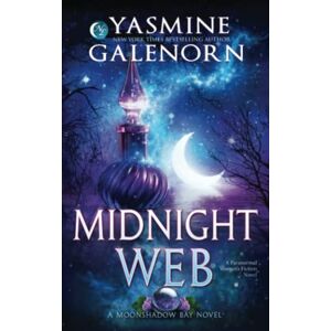 Galenorn, Yasmine Midnight Web: A Paranormal Women's Fiction Novel: 2 (Moonshadow Bay Series) Galenorn, Yasmine Midnight Web: A Paranormal Women's Fiction Novel: 2 (Moonshadow Bay Series)