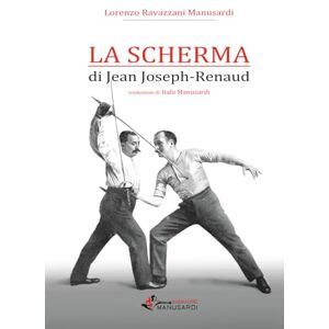 Ravazzani, Lorenzo LA SCHERMA di Jean Joseph-Renaud Ravazzani, Lorenzo LA SCHERMA di Jean Joseph-Renaud