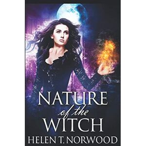 Norwood, Helen Nature of the Witch Norwood, Helen Nature of the Witch