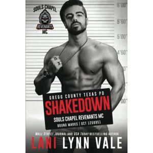 Vale, Lani Lynn Shakedown (Souls Chapel Revenants MC) Vale, Lani Lynn Shakedown (Souls Chapel Revenants MC)