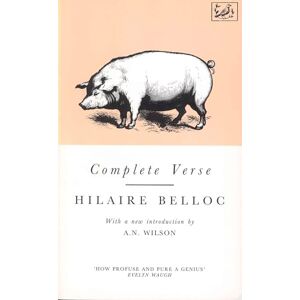 Belloc, Hilaire Complete Verse Belloc, Hilaire Complete Verse